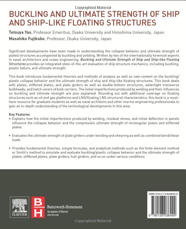 Buckling and Ultimate Strength of Ship and Ship-like Floating Structures