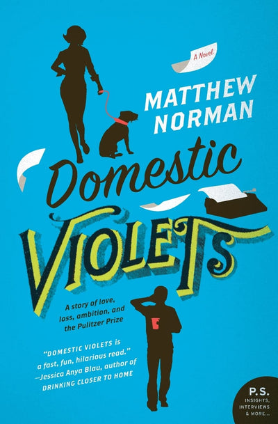 Domestic Violets: A Hilarious Stand-Alone Family Drama of Midlife Crisis, Love, Loss, and Revenge