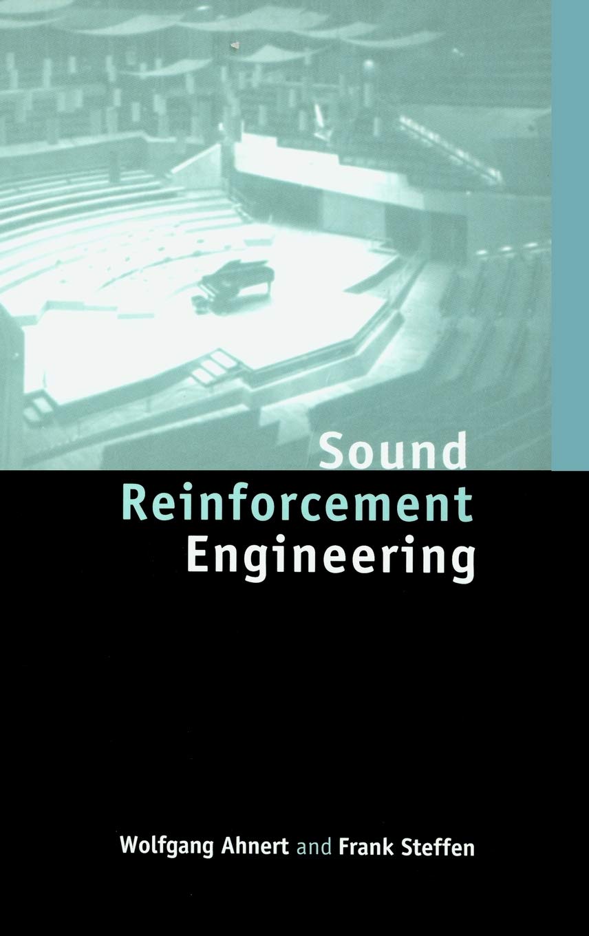 Sound Reinforcement Engineering: Fundamentals and Practice
