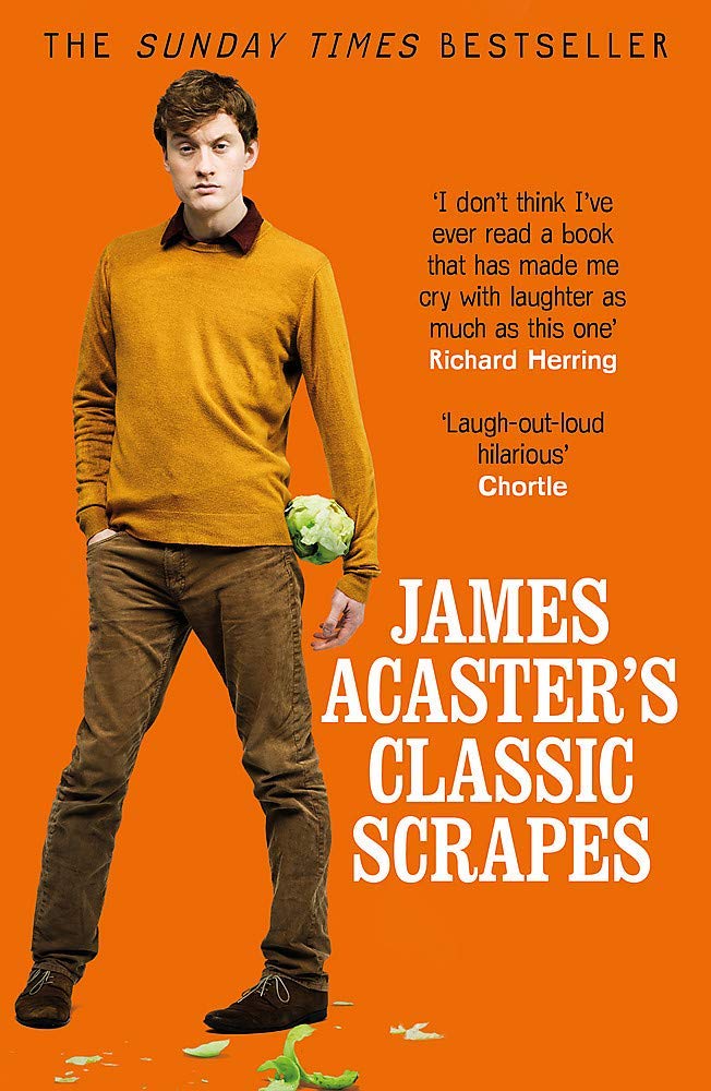 James Acaster 2 Books Collection Set (James Acaster's Classic Scrapes & Perfect Sound Whatever)