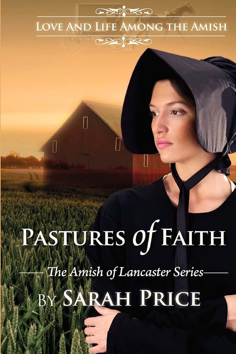 Pastures of Faith: The Amish of Lancaster