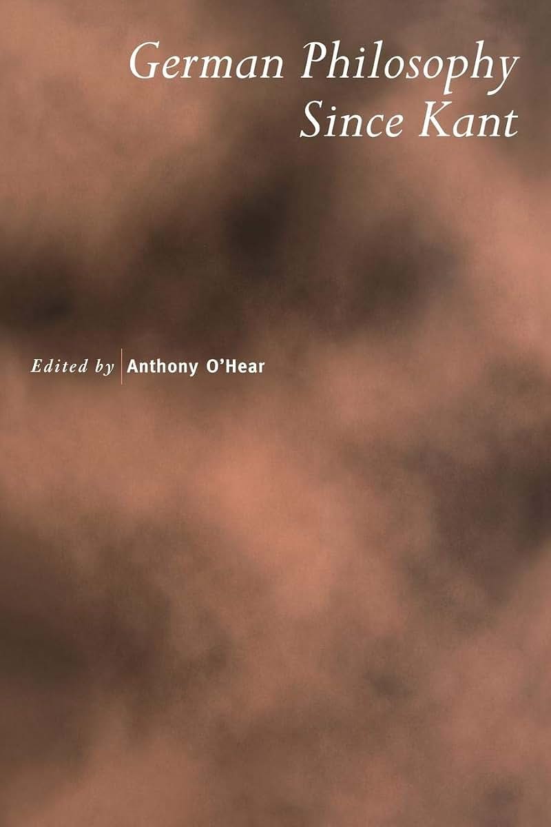 German Philosophy since Kant (Royal Institute of Philosophy Supplements, Series Number 44)