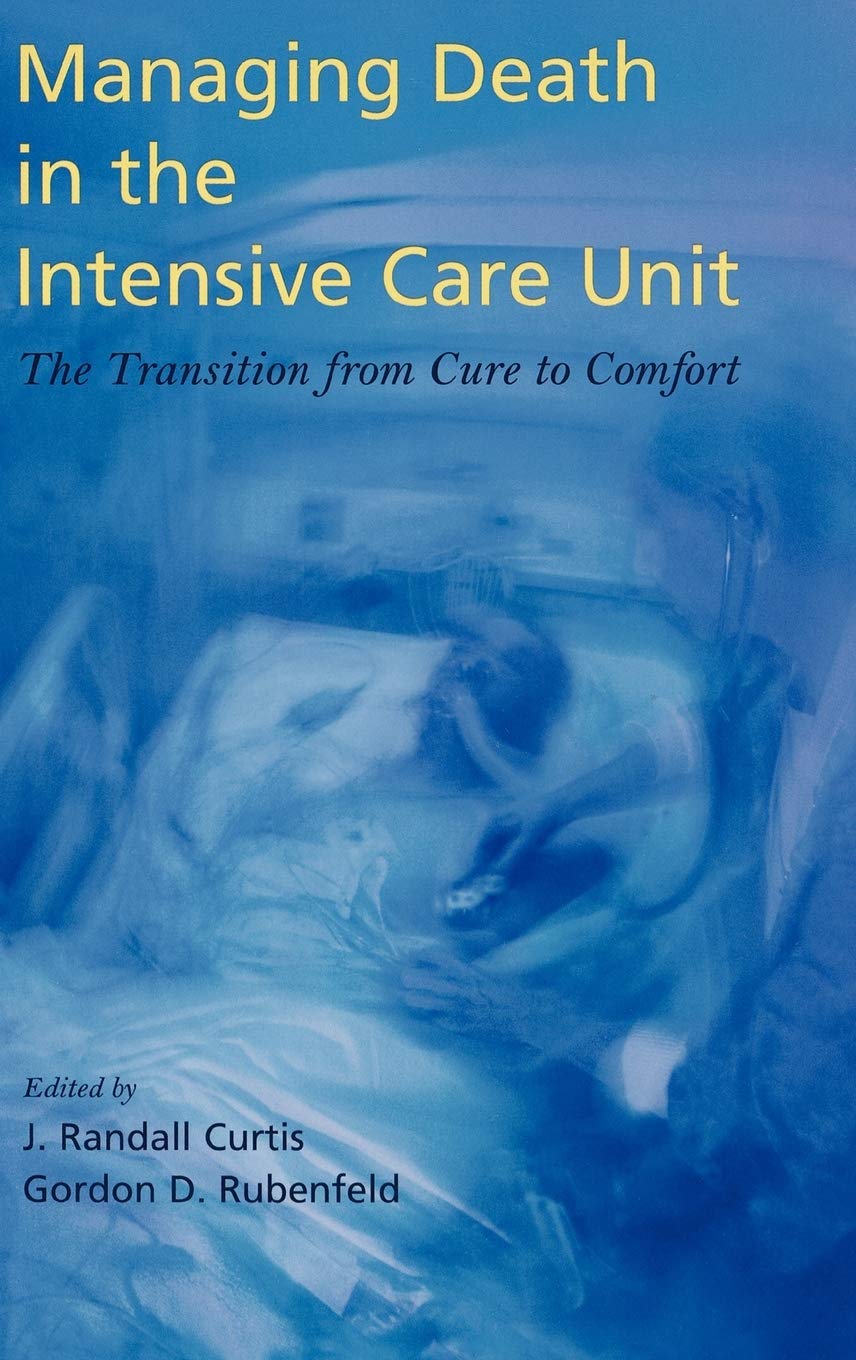 Managing Death in the Intensive Care Unit: The Transition fr