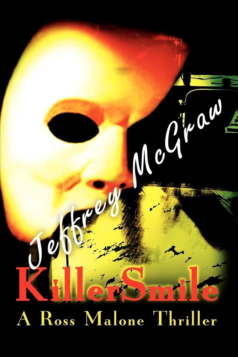 KillerSmile: A Ross Malone Thriller