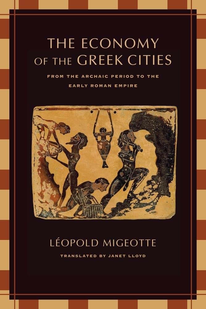 Economy of the Greek Cities: From the Archaic Period to the Early Roman Empire