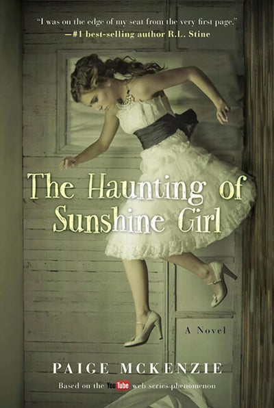 The Haunting of Sunshine Girl: Book One (The Haunting of Sunshine Girl Series, 1)