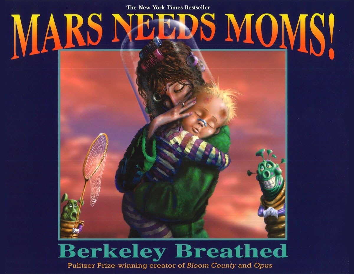 Mars Needs Moms!