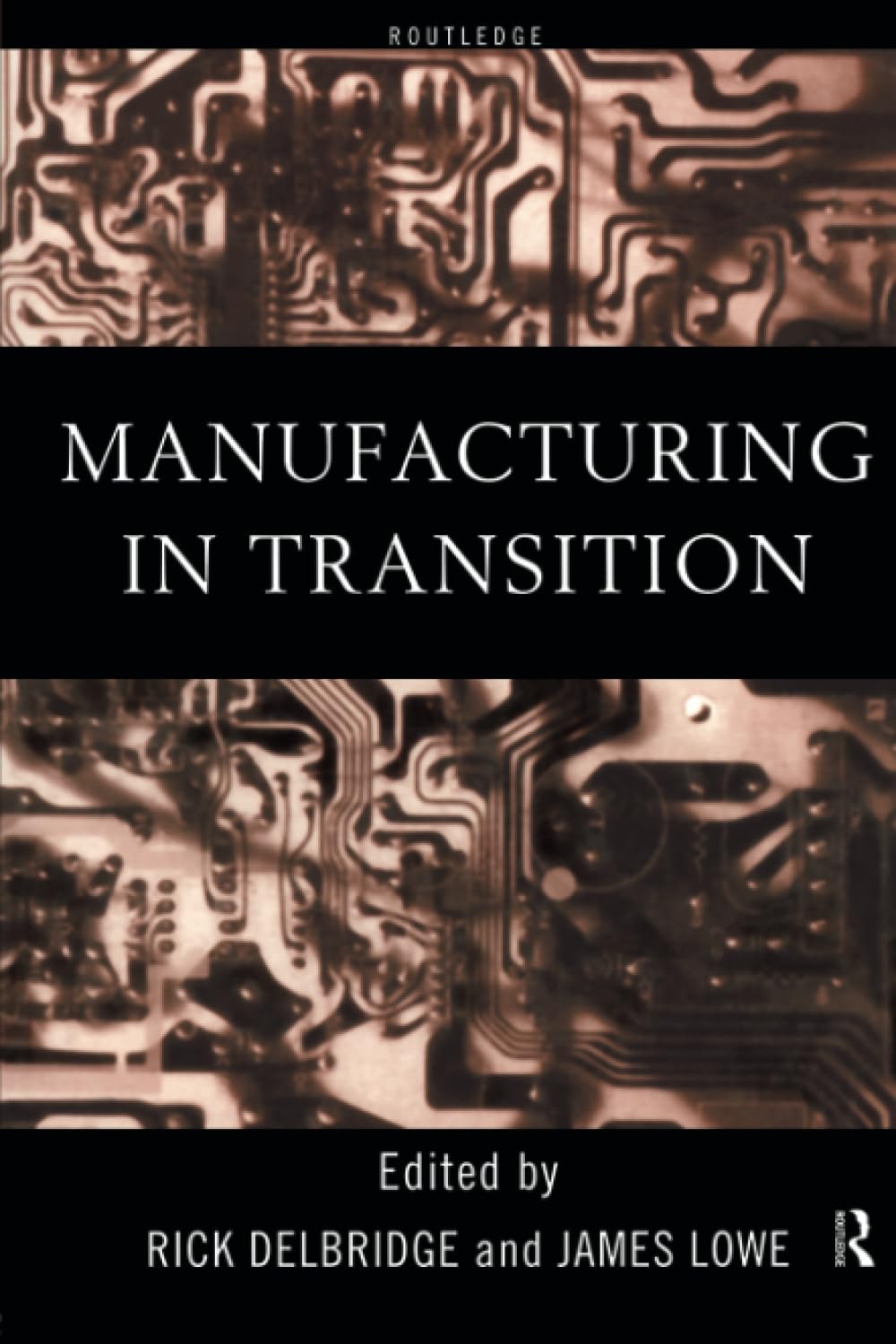 Manufacturing in Transition (And Business Studies; 7)