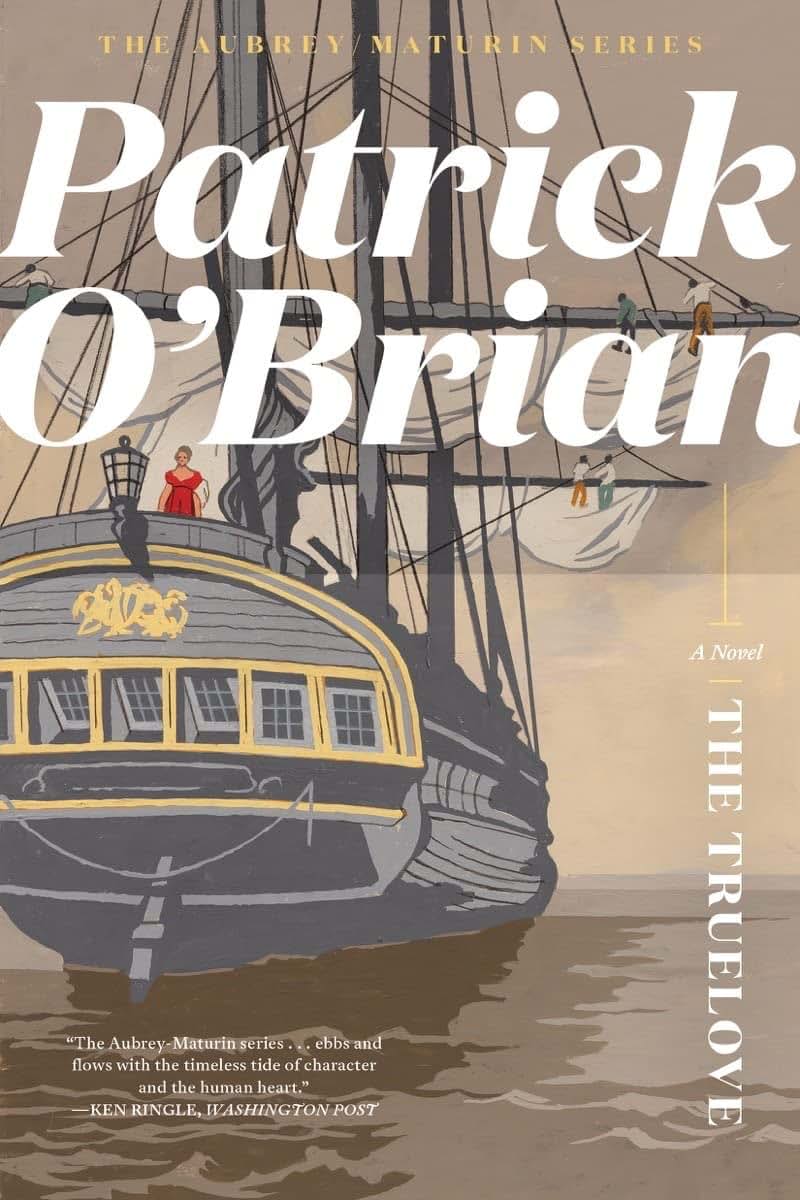 The Truelove (Aubrey/Maturin Novels, 15)