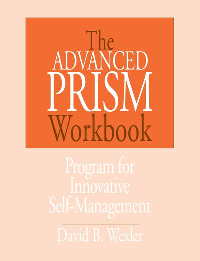 The Advanced PRISM Workbook