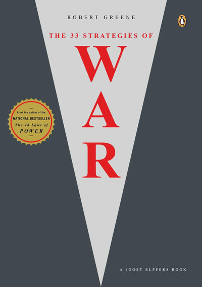 The 33 Strategies of War (Joost Elffers Books) by Robert Greene
