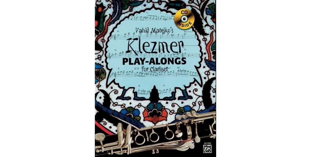 Vahid Matejko's Klezmer Play-Alongs for Clarinet: Book & CD