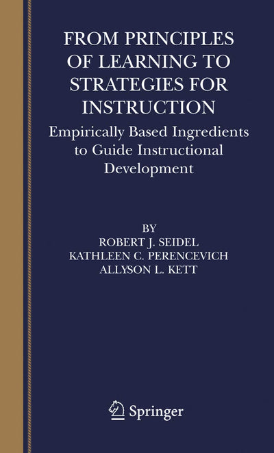 From Principles of Learning to Strategies for Instruction: Empirically Based Ingredients to Guide Instructional Development