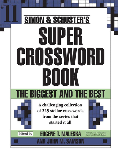 Simon & Schuster Super Crossword Puzzle Book #11 (11) (S&S Super Crossword Puzzles)