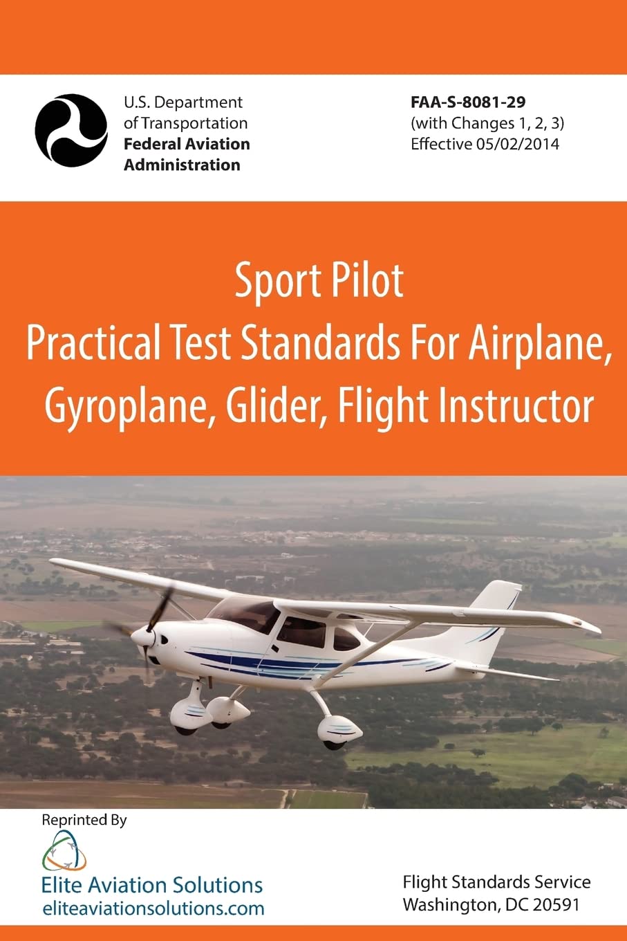 Sport Pilot Practical Test Standards For Airplane, Gyroplane, Glider, Flight Instructor FAA-S-8081-29
