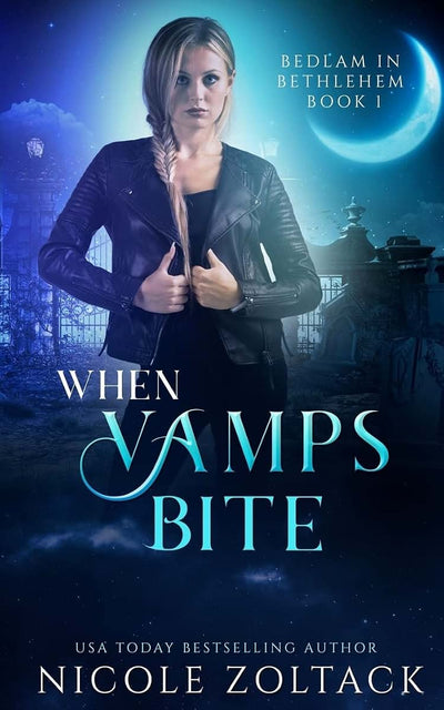 When Vamps Bite (Bedlam in Bethlehem)