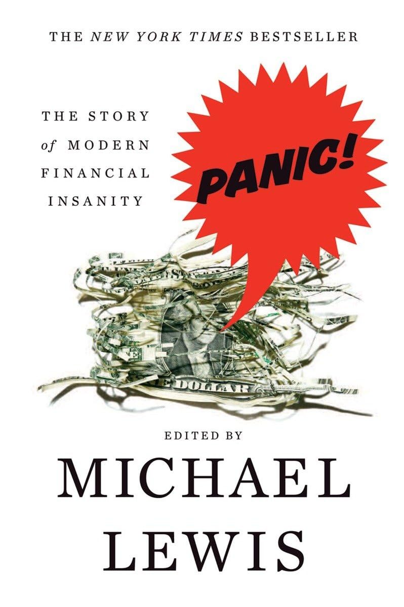 Panic: The Story of Modern Financial Insanity by Lewis, Mich