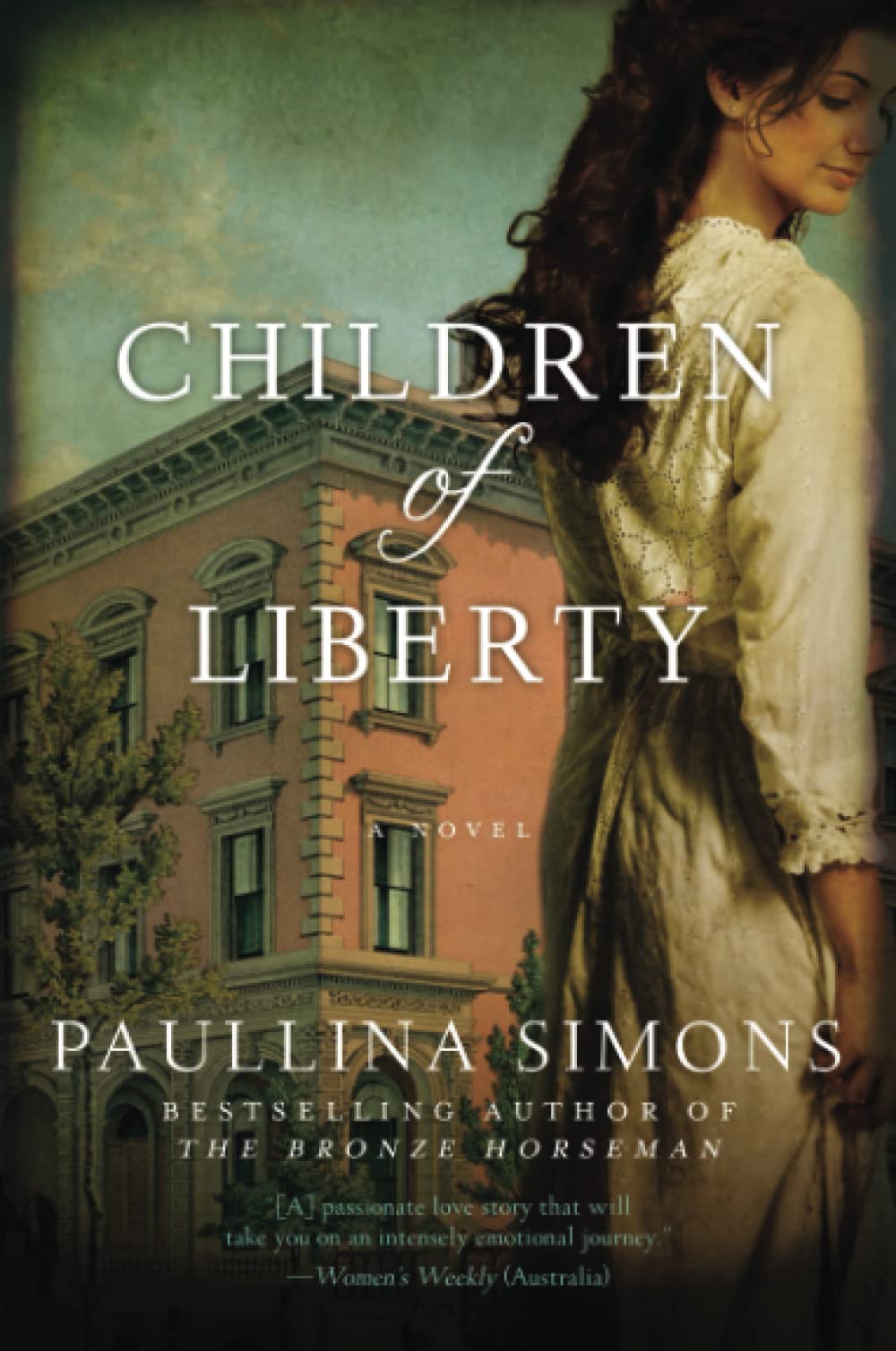 Children of Liberty: A Novel