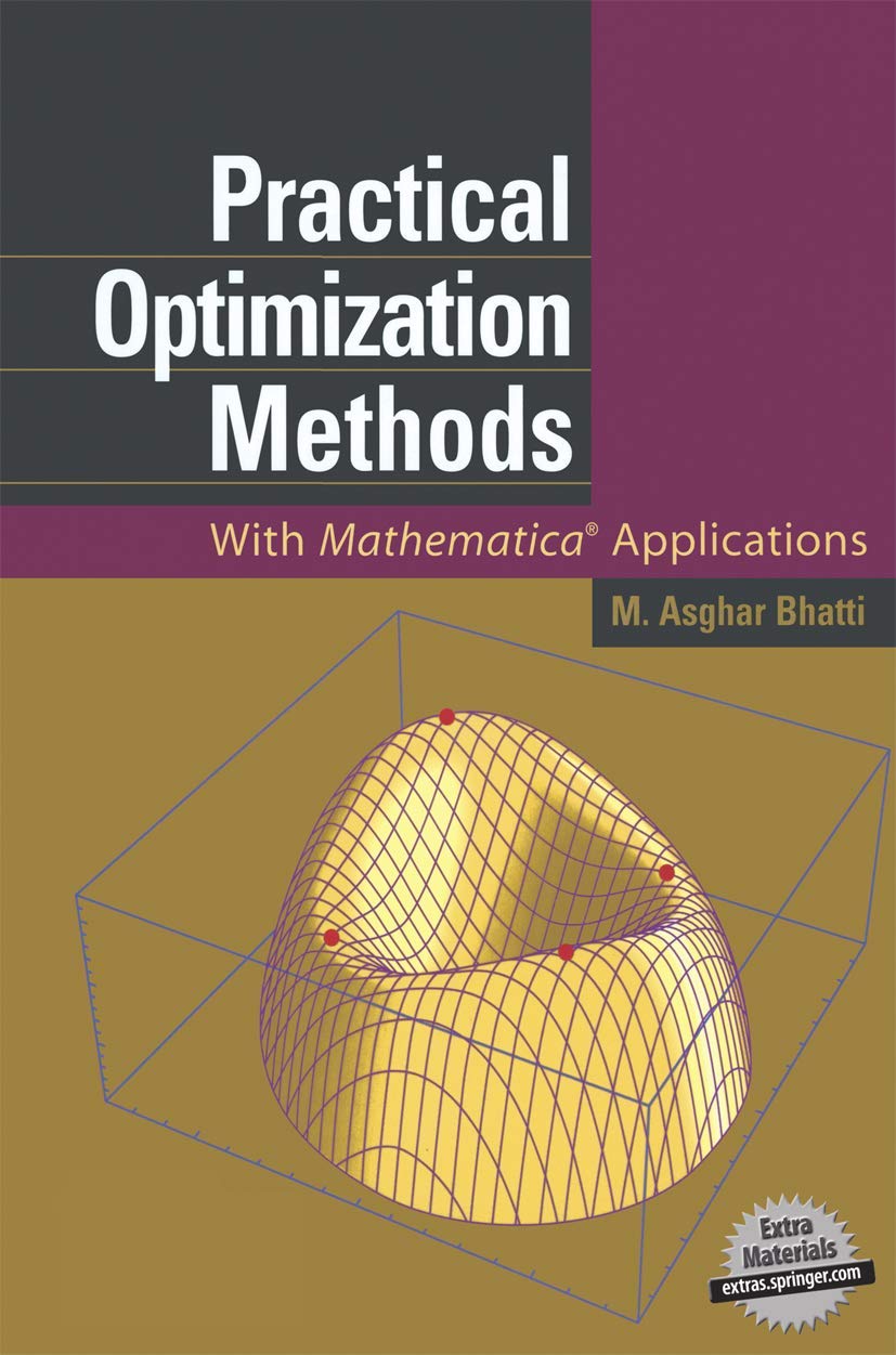 Practical Optimization Methods: With Mathematica Applications
