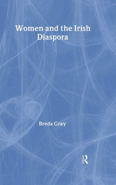 Women and the Irish Diaspora (Transformations)