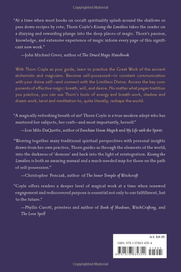 Kissing the Limitless: Deep Magic and the Great Work of Transforming Yourself and the World — back cover