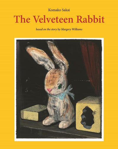 The Velveteen Rabbit by Komako Sakai