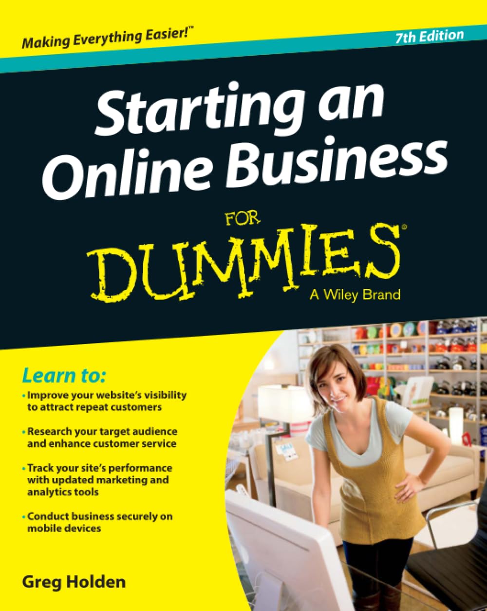 Starting an Online Business For Dummies, 7th Edition