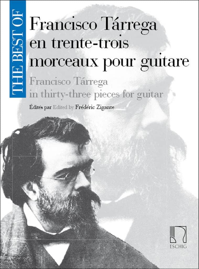 The Best of Francisco Tarrega in 33 Pieces for Guitar