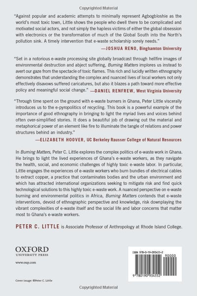 Burning Matters: Life, Labor, and E-Waste Pyropolitics in Ghana (Global and Comparative Ethnography)