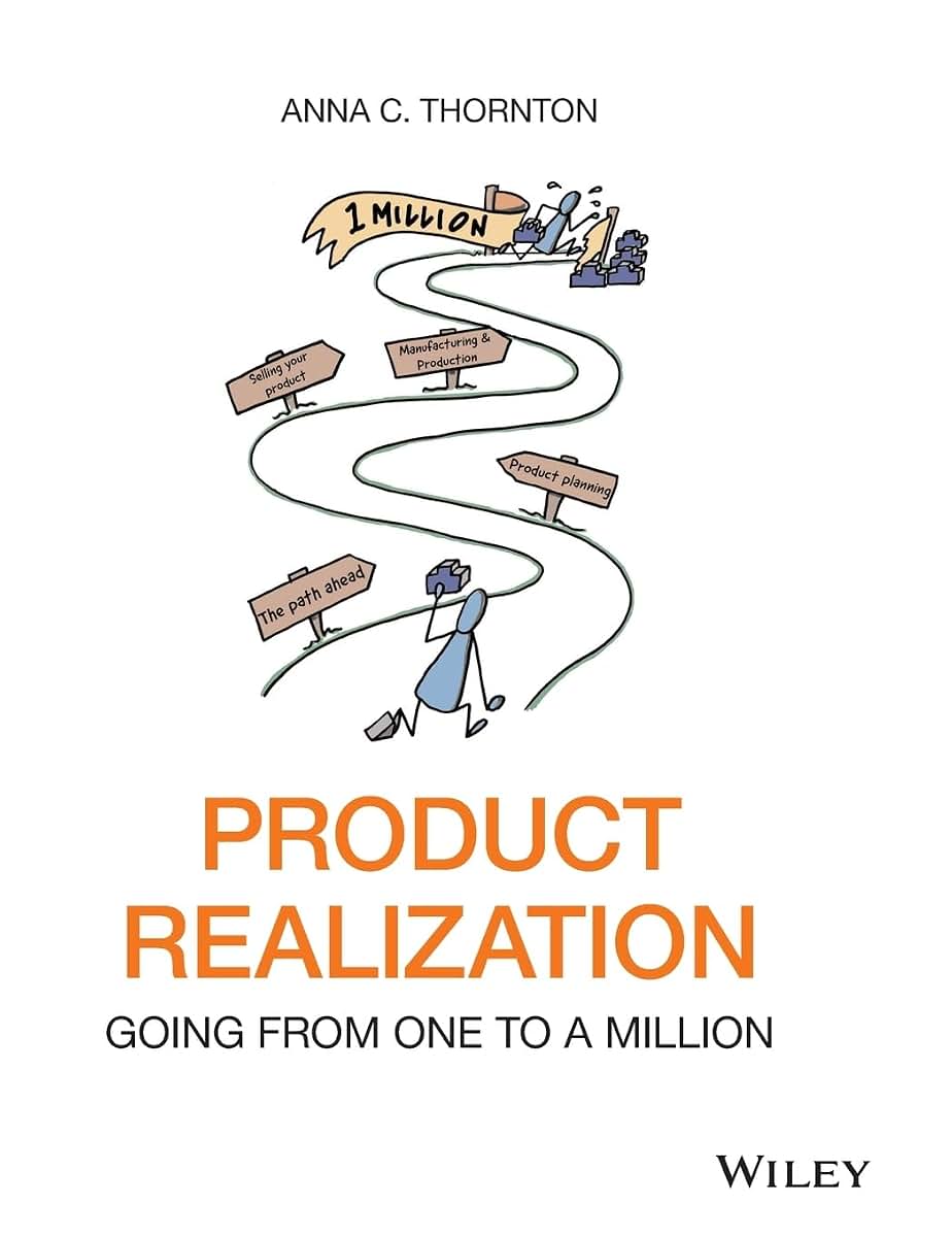 Product Realization: Going from One to a Million