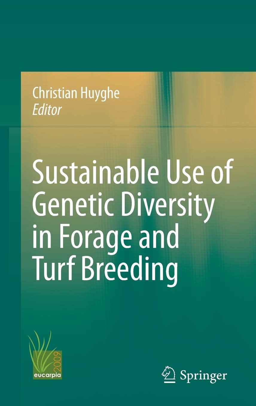 Sustainable use of Genetic Diversity in Forage and Turf Breeding