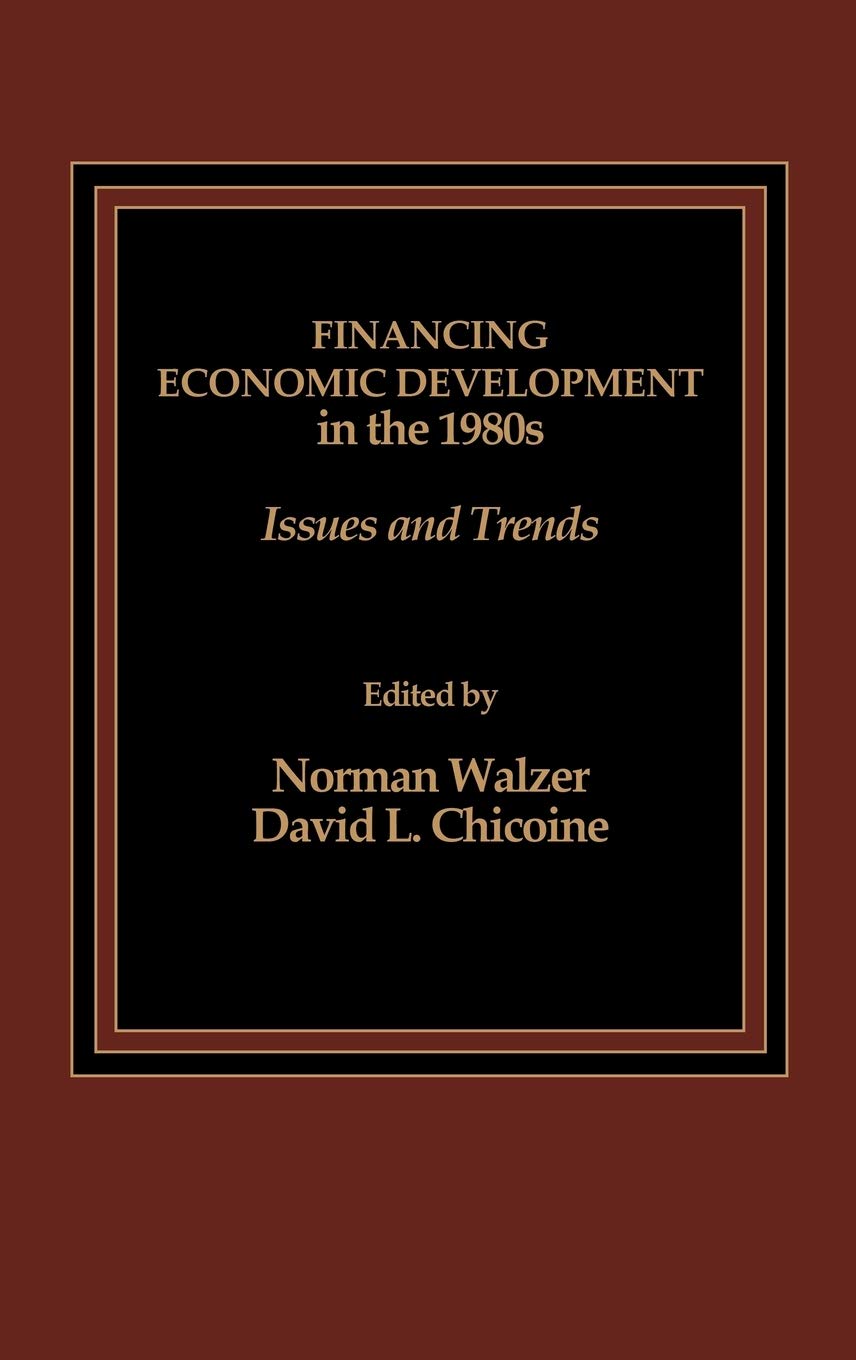 Financing Economic Development in the 1980s: Issues and Trends