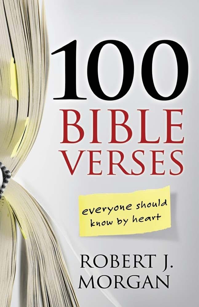 100 Bible Verses Everyone Should Know by Heart