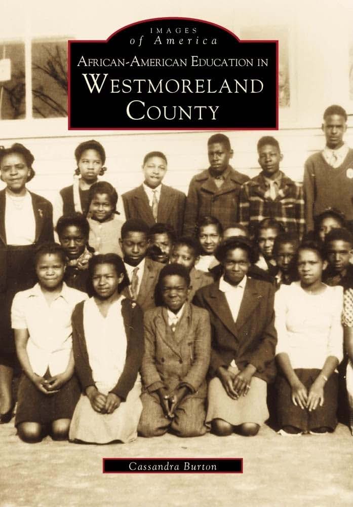 African-American Education in Westmoreland County (Images of America: Virginia)