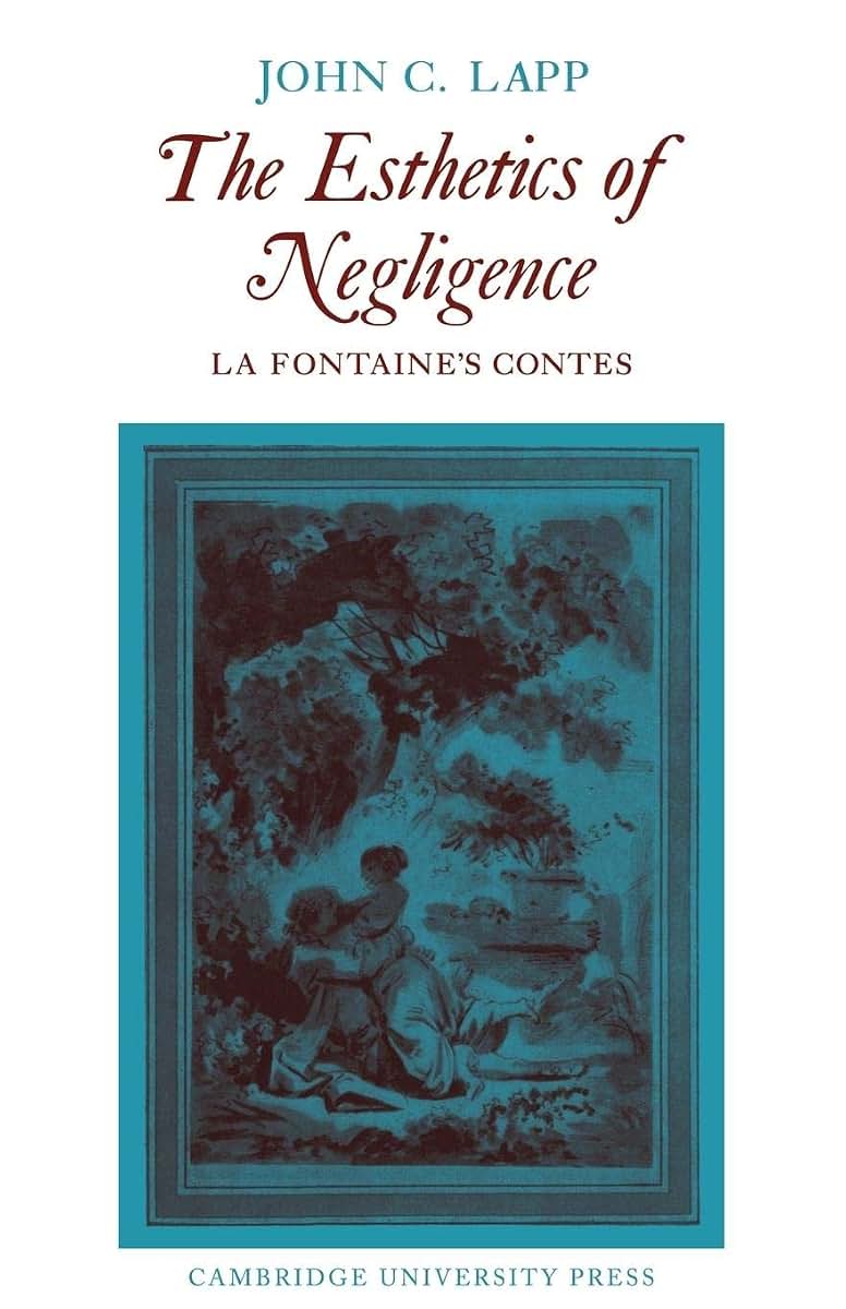 The Esthetics of Negligence: La Fontaine's Contes