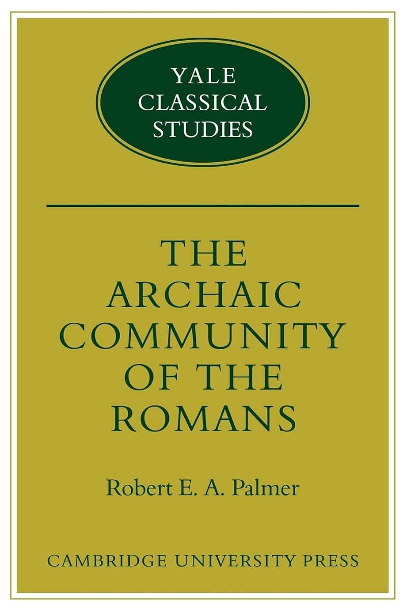 The Archaic Community of the Romans (Yale Classical Studies)