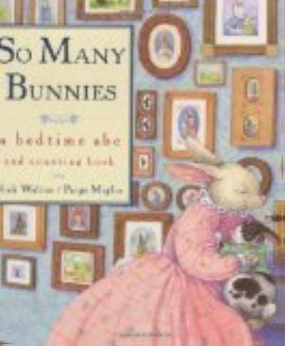 So Many Bunnies: A Bedtime ABC and Counting Book
