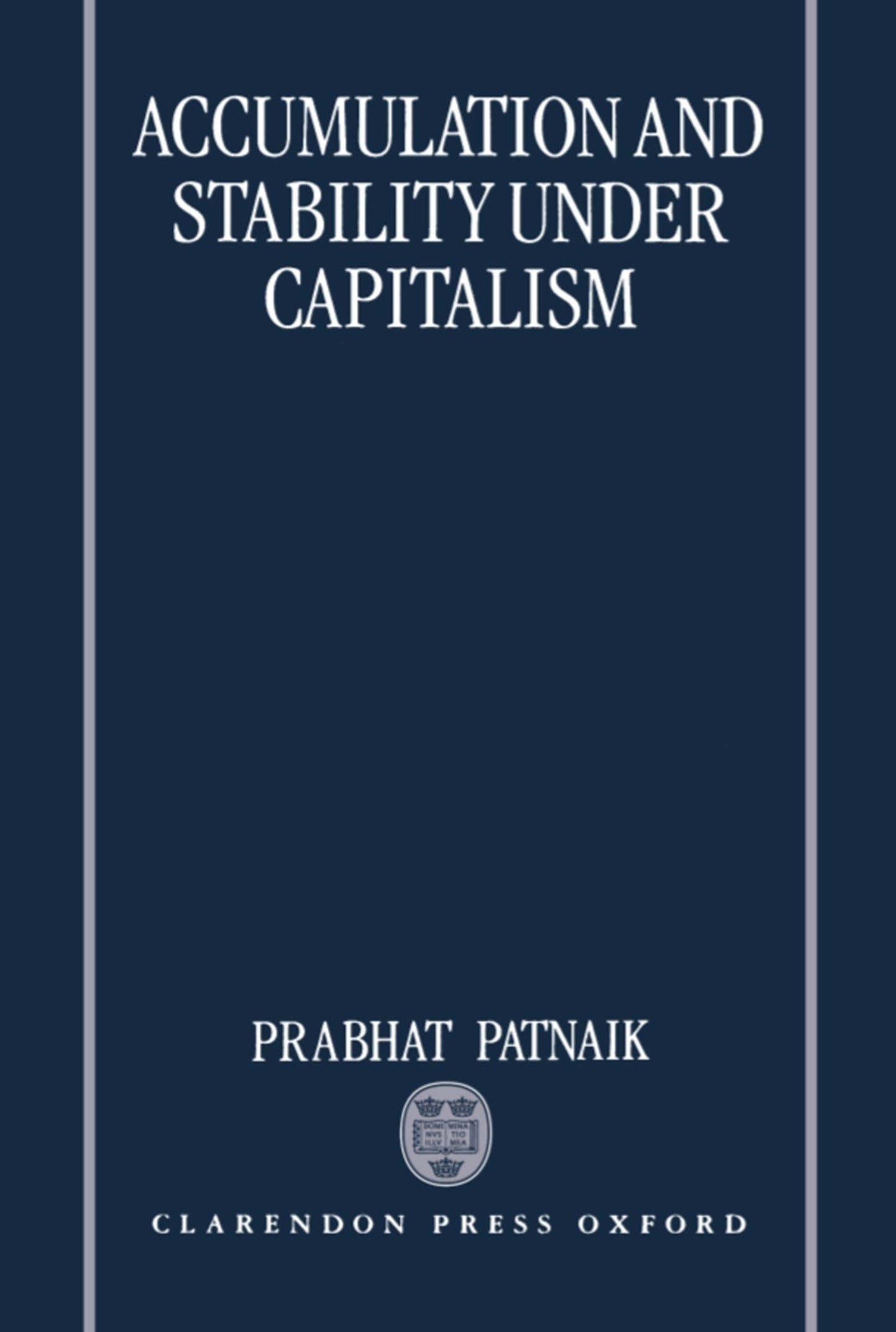 Accumulation and Stability under Capitalism
