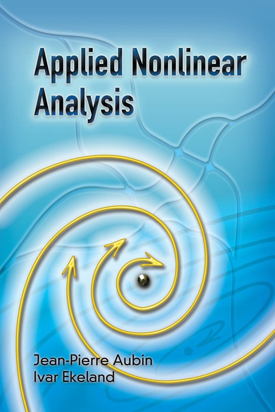 Applied Nonlinear Analysis (Dover Books on Mathematics) by J