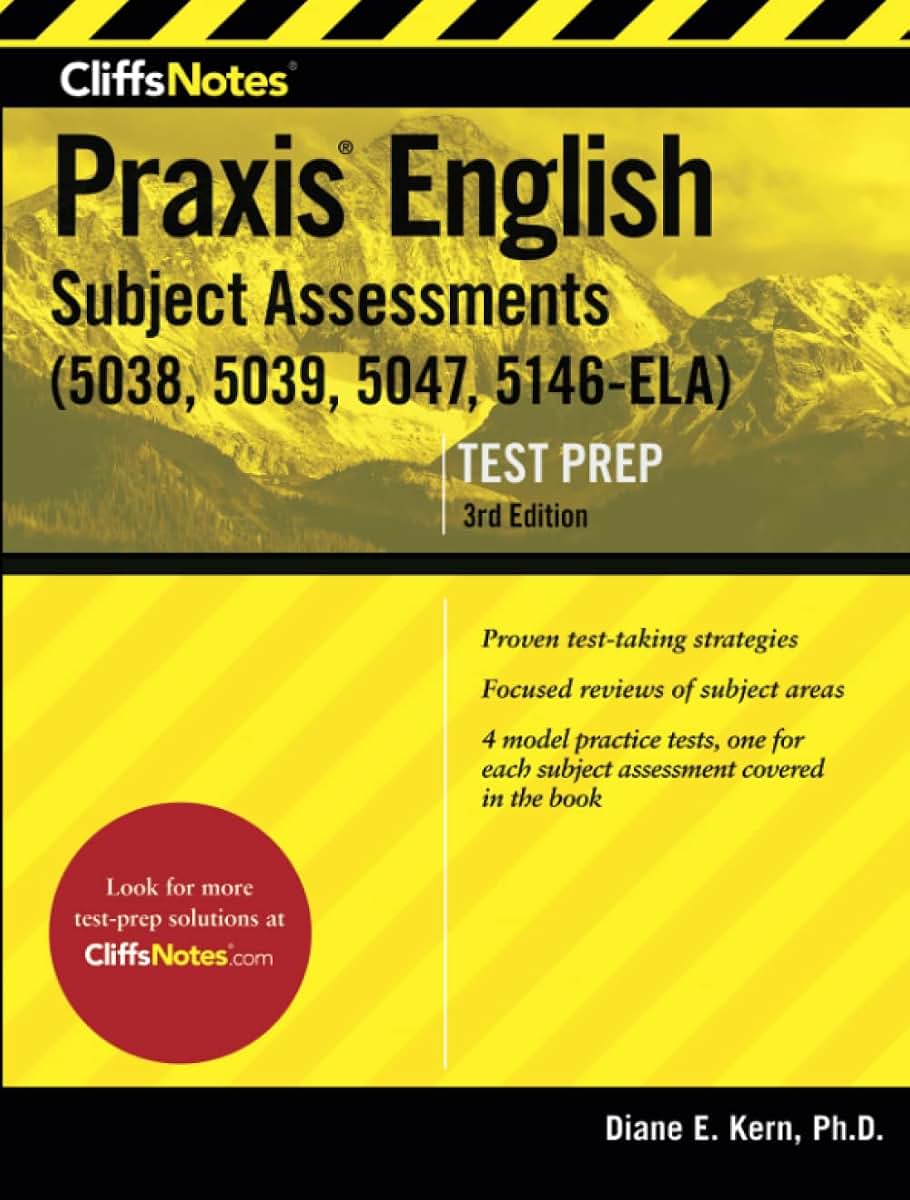 CliffsNotes Praxis English Subject Assessments: 3rd Edition (CliffsNotes Test Prep)