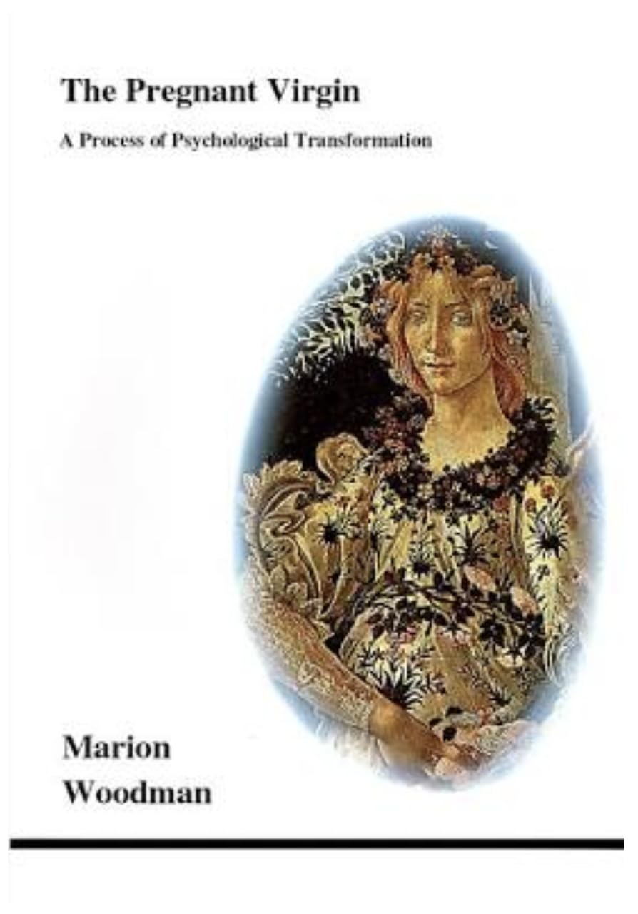 The Pregnant Virgin: A Process of Psychological Transformation