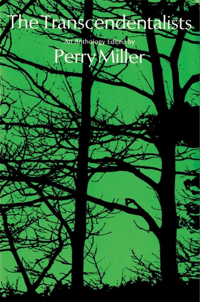 The Transcendentalists: An Anthology