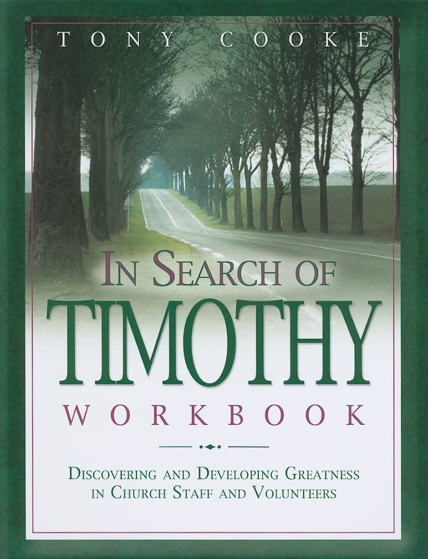 In Search of Timothy Workbook: Discovering and Developing Gr