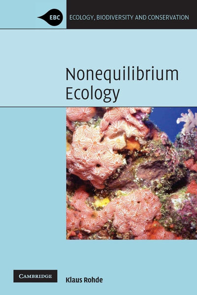 Nonequilibrium Ecology (Ecology, Biodiversity and Conservation)