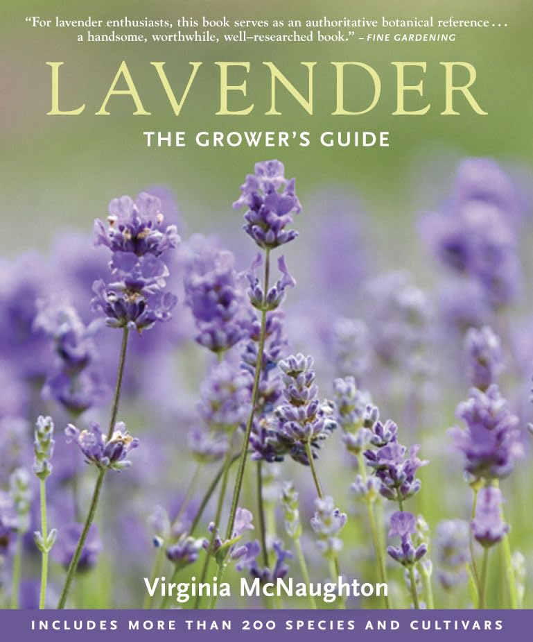 Lavender: The Growers Guide