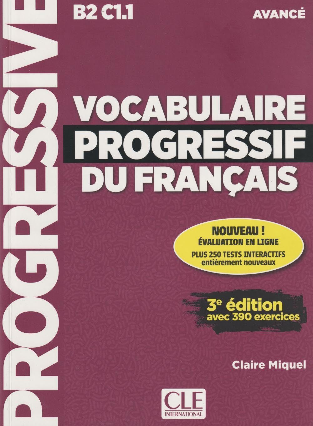 Vocabulaire progressif du francais avance : Avec 390 exercices (1CD audio) (French Edition)