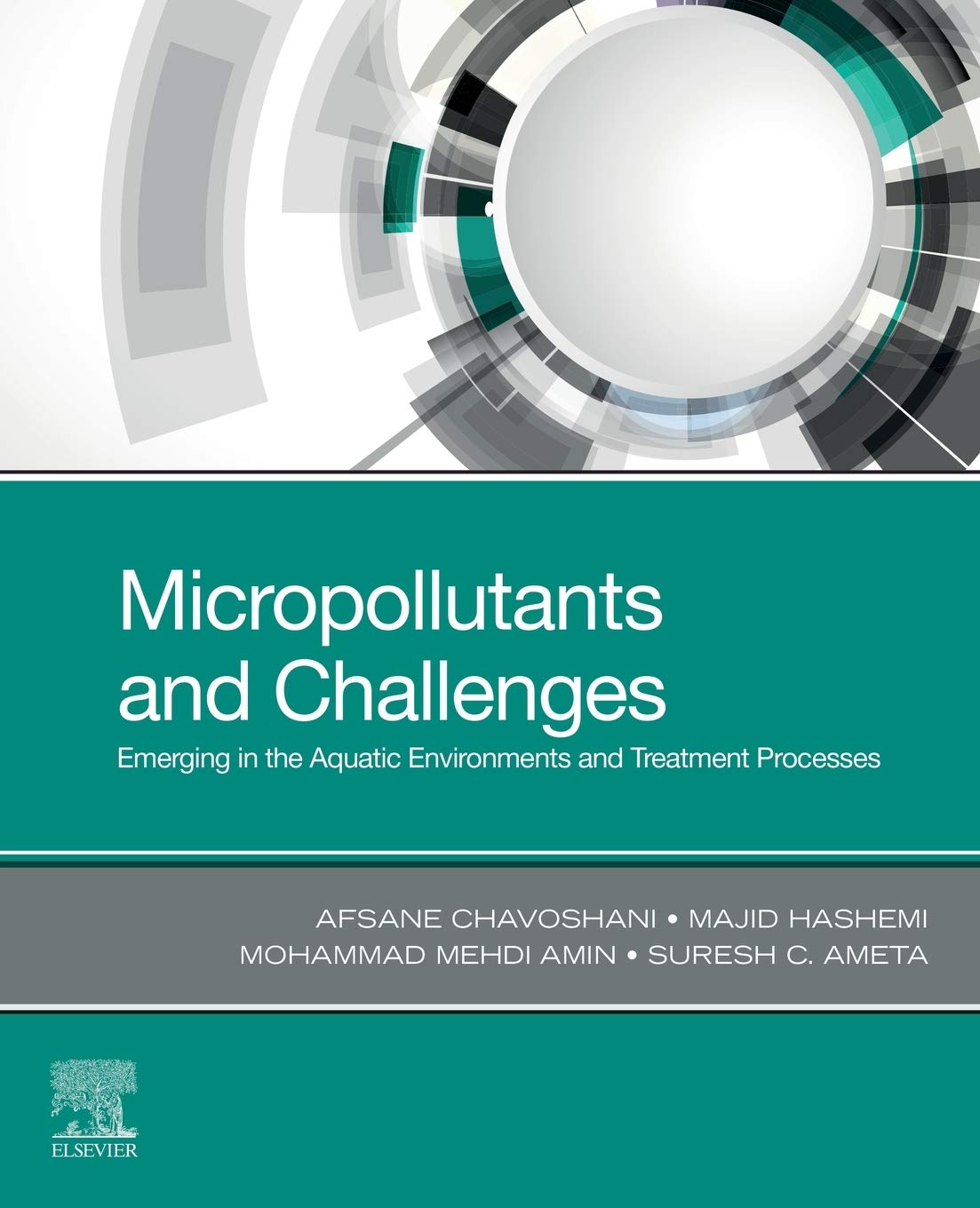 Micropollutants and Challenges: Emerging in the Aquatic Environments and Treatment Processes