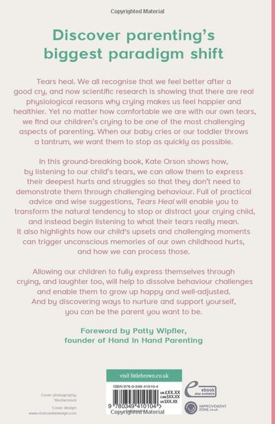 Tears Heal: How to listen to our children