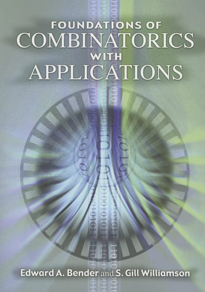 Foundations of Combinatorics with Applications (Dover Books on Mathematics)
