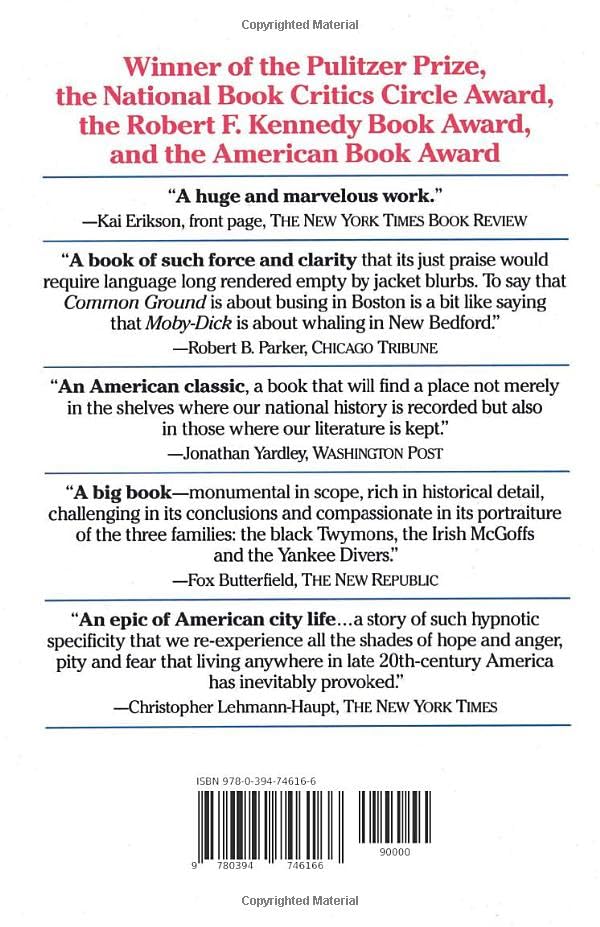 Common Ground: A Turbulent Decade in the Lives of Three American Families (Pulitzer Prize Winner)